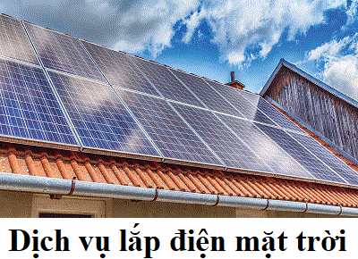 Dich vụ lắp điện mặt trời tại Nhơn Trạch- Cty Solar Nhà Việt Uy tín số 1